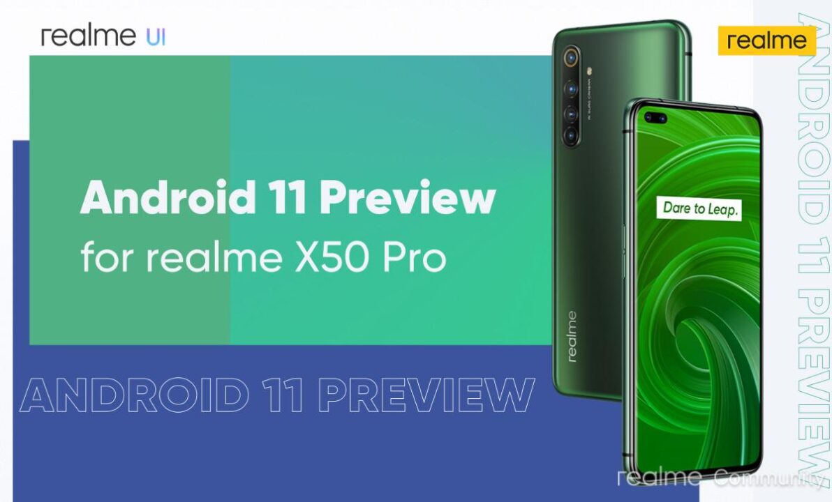Realme releases Android 11 preview for Realme X50 PRO